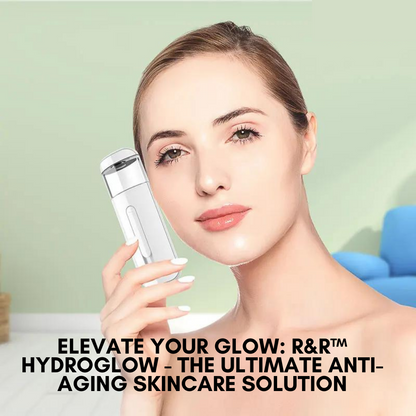 R&R™ Hydroglow